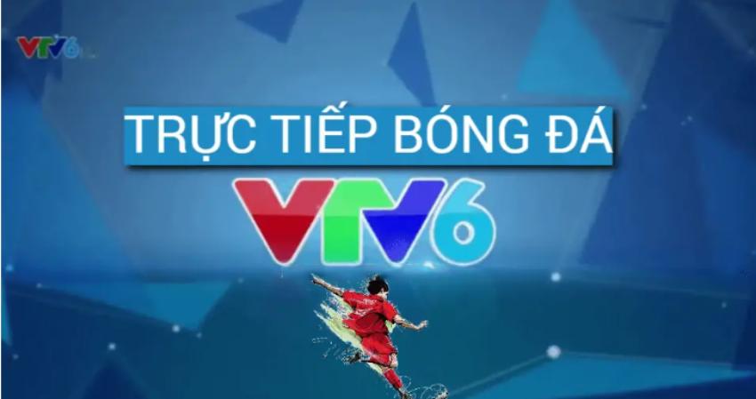 Kênh bóng đá VTV6